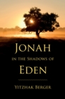 Image for Jonah in the Shadows of Eden