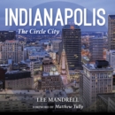 Image for Indianapolis  : the Circle City