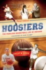 Image for Hoosiers: The Fabulous Basketball Life of Indiana