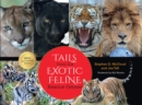 Image for Tails from the Exotic Feline Rescue Center