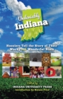 Image for Undeniably Indiana: Hoosiers tell the story of their wacky and wonderful state