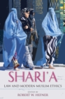 Image for Shari`a Law and Modern Muslim Ethics
