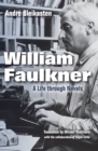 Image for William Faulkner: A Life through Novels. (William Faulkner)