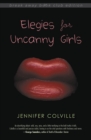 Image for Elegies for Uncanny Girls