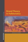 Image for Grand Theory in Folkloristics