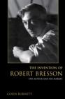Image for The Invention of Robert Bresson