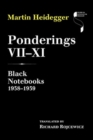 Image for Ponderings VII-XI  : black notebooks 1938-1939: Ponderings VII-XI