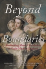 Image for Beyond boundaries  : rethinking music circulation in early modern England