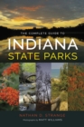 Image for The complete guide to Indiana State Parks