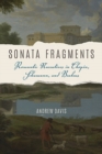Image for Sonata fragments  : romantic narrative in Chopin, Schumann, and Brahms