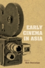 Image for Early Cinema in Asia