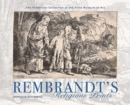 Image for Rembrandt&#39;s religious prints  : the Feddersen collection at the Snite Museum of Art