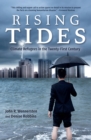 Image for Rising tides: climate refugees in the twenty-first century