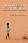 Image for New humanitarianism and the crisis of charity  : good intentions on the road to help