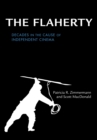 Image for The Flaherty  : decades in the cause of independent cinema