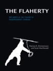 Image for The Flaherty: Decades in the Cause of Independent Cinema
