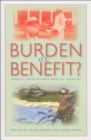 Image for Burden or benefit?: imperial benevolence and its legacies