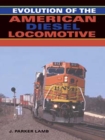 Image for Evolution of the American diesel locomotive