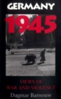 Image for Germany 1945: Views of War and Violence