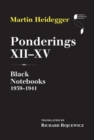 Image for Ponderings XII-XV: Black Notebooks 1939-1941. (Ponderings XII-XV)
