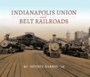 Image for Indianapolis Union and Belt Railroads