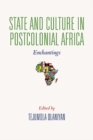 Image for State and Culture in Postcolonial Africa : Enchantings