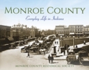 Image for Monroe County : Everyday Life in Indiana