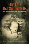 Image for The Evil That Surrounds Us: The WWII Memoir of Erna Becker-Kohen