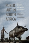 Image for Public art in South Africa: bronze warriors and plastic presidents