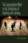 Image for The Contemplative Mind in the Scholarship of Teaching and Learning