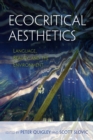 Image for Ecocritical aesthetics: language, beauty, and the environment