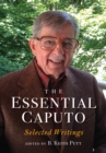 Image for The Essential Caputo : Selected Writings