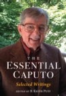 Image for The essential Caputo: selected writings