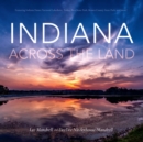 Image for Indiana Across the Land
