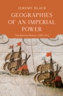 Image for Geographies of an Imperial Power: The British World, 1688-1815
