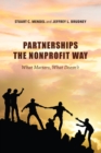 Image for Partnerships the nonprofit way: what matters, what doesn&#39;t
