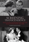 Image for Screening Transcendence: Film under Austrofascism and the Hollywood Hope, 1933-1938