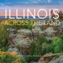 Image for Illinois across the land