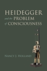 Image for Heidegger and the Problem of Consciousness