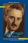 Image for My Struggle for Peace, Vol. 1 (1953–1954) : The Diary of Moshe Sharett, 1953–1956