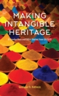 Image for Making intangible heritage: El Condor Pasa and other stories from UNESCO