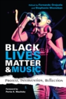 Image for Black Lives Matter and Music: Protest, Intervention, Reflection.