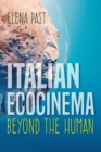 Image for Italian Ecocinema: Beyond the Human