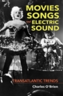 Image for Movies, Songs, and Electric Sound
