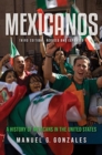 Image for Mexicanos, Third Edition : A History of Mexicans in the United States
