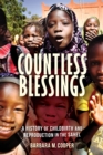 Image for Countless Blessings : A History of Childbirth and Reproduction in the Sahel