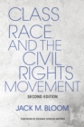 Image for Class, Race, and the Civil Rights Movement