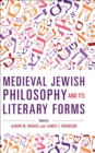 Image for Medieval Jewish Philosophy and Its Literary Forms