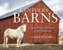Image for Kentucky Barns : Agricultural Heritage of the Bluegrass