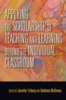 Image for Applying the Scholarship of Teaching and Learning beyond the Individual Classroom